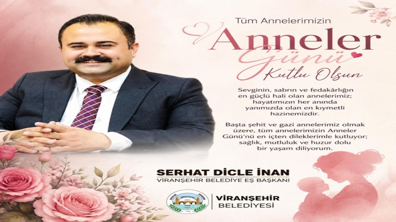 BAŞKAN İNAN’DAN DUYGULANDIRAN ANNELER GÜNÜ MESAJI