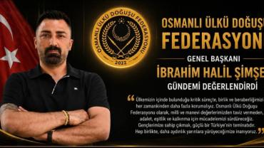 Osmanlı Ülkü Doğuşu Federasyonu'ndan Şanlıurfa'da Güçlü Birlik Vurgusu